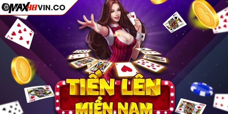 Chi Tiết Cách Chơi Tiến Lên Miền Nam MAX88 Thắng Lớn 4 Chiến thuật hiệu quả từ cao thủ tiến lên miền Nam